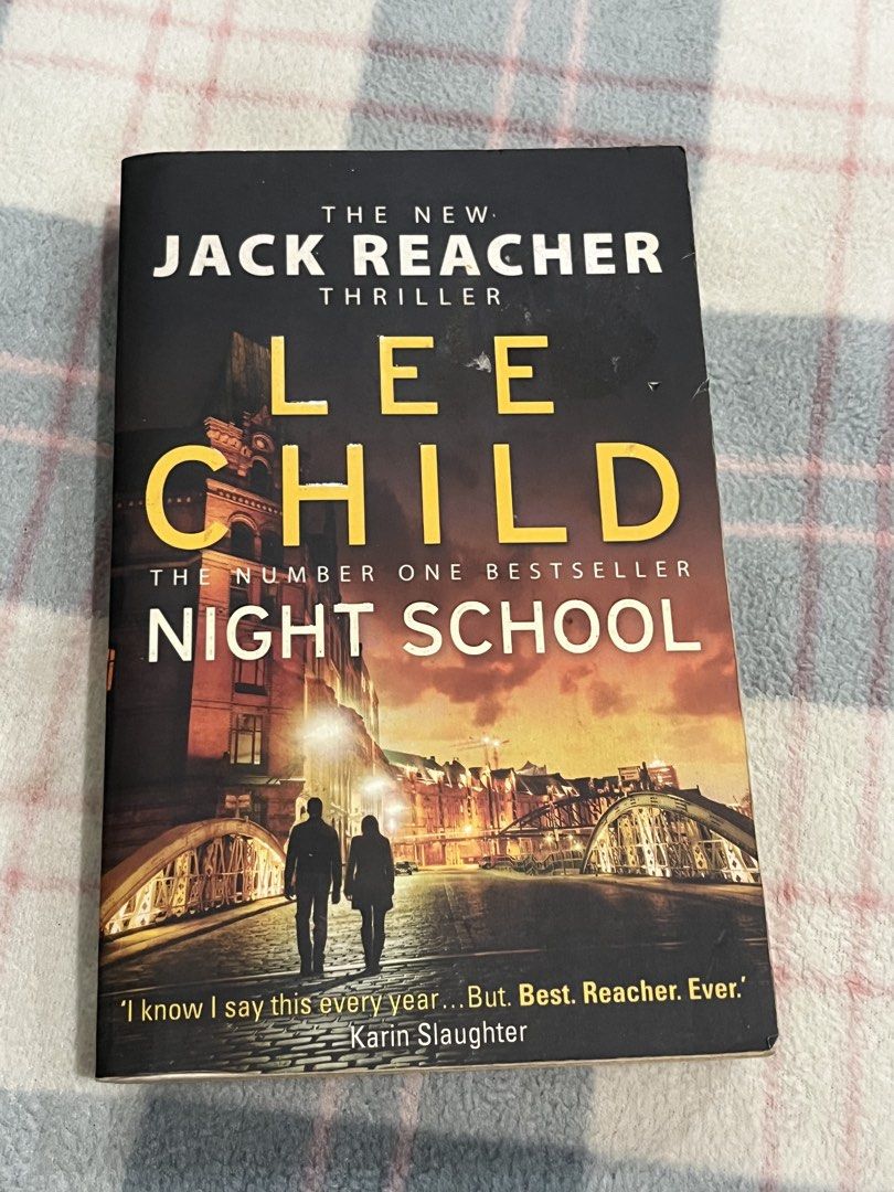 Lee Child Night School (Book 21) (Category: Storybooks) located in Daraga. Submitted by iamhayleygrace (Listing ID 1460058893, Image 1). Description: rfs: decluttering Night School (Jack Reacher Book #21) Genre: Thriller see pic for condition location: albay🌋 mop: gcash mod: j&t.