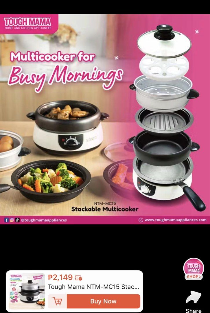 Tough Mama NTM-MC15 8-in-1 Stackable Multicooker (Category: Cookware & Accessories) located in Pasig City. Submitted by jointeamqu40916 (Listing ID 1460002011, Image 1). Description: - Tough Mama Multicooker: Your kitchen helper for busy mornings! - Versatile Cooking: Steam, grill, fry, and cook all in one. - Space-Saving Design: Stackable for easy storage. - Capacity & Power: 1.5 liter capacity, 600 watts. - Comes with Accessories: Multiple atta