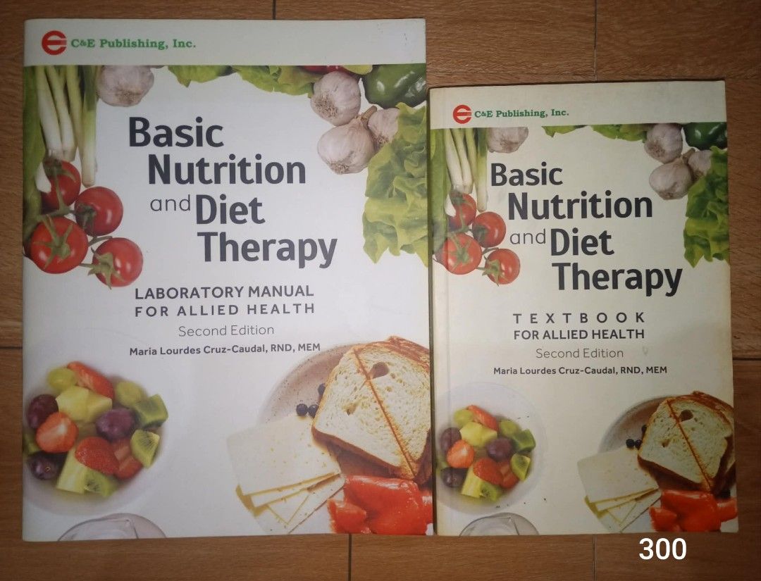Basic Nutrition and Diet Therapy Textbook & Lab Manual 2nd Ed (Category: Textbooks) located in Manila. Submitted by evie_rn (Listing ID 1460160356, Image 1). Description: - Basic Nutrition and Diet Therapy Textbook (2nd Edition) - Basic Nutrition and Diet Therapy Laboratory Manual (2nd Edition) - Author: Maria Lourdes Cruz-Caudal - Publisher: C&E Publishing, Inc. - Ideal for allied health students - Essential for understanding nutrition and diete