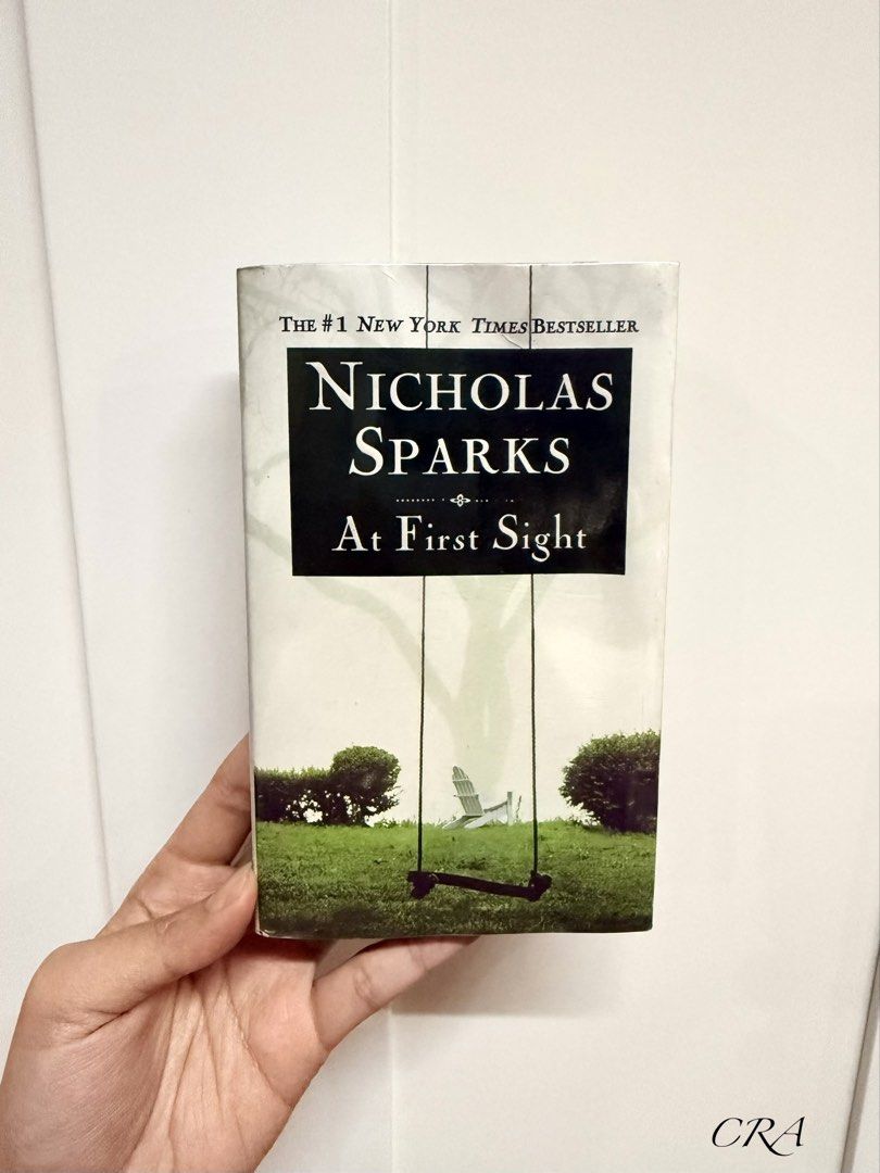 FICTION BOOK - At First Sight by Nicholas Sparks (Category: Storybooks) located in Baguio. Submitted by thonys.co (Listing ID 1460153829, Image 1). Description: Preloved! 💕 Title: At First Sight Author: Nicholas Sparks Condition: 8/10, no major flaws, discoloration due to long storage Price: ₱120 ✨ •Baguio Meet up •Shipping nationwide .