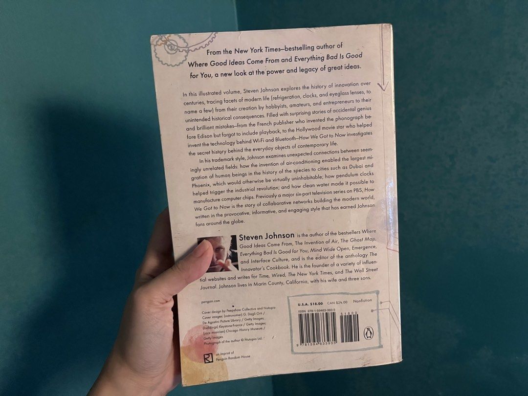How We Got to Now by Steven Johnson (Category: Storybooks) located in Taguig. Submitted by declutteringbean (Listing ID 1460194482, Image 2). Description: 📚 Details * ₱150 * How We Got to Now by Steven Johnson * Has some annotations on the first few pages * In good condition / Partly read / only stored on my bookshelf * Has minor signs of age and shelf/use wear – please see photos * RFS: decluttering 📍 Location (for pickup/meetup): BGC, Taguig 