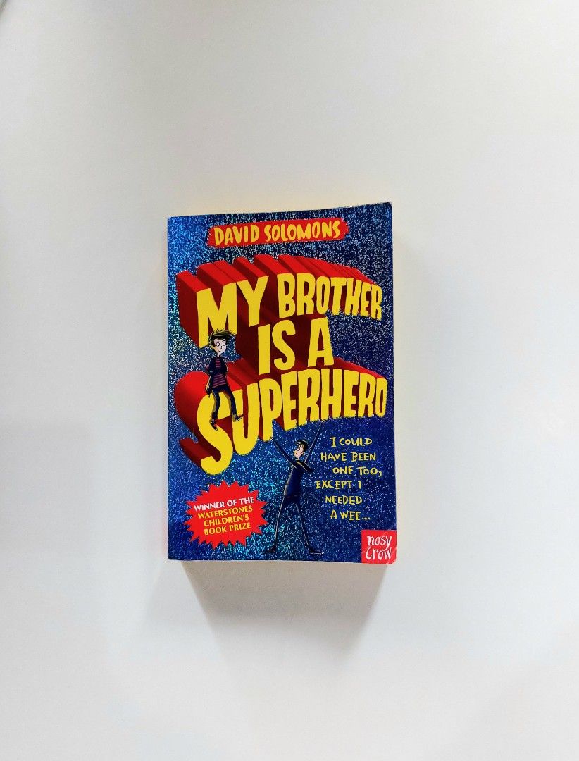 My Brother is a Superhero by David Solomons (Category: Children's Books) located in Tanauan. Submitted by solanareads (Listing ID 1460238027, Image 1). Description: 📚 major bookshelf clean out / clearance sale ~ — RFS: decluttering my bookshelves and switching to digital books — MOP: Gcash | fast shipping *feel free to send a message if you wish to negotiate the price :).