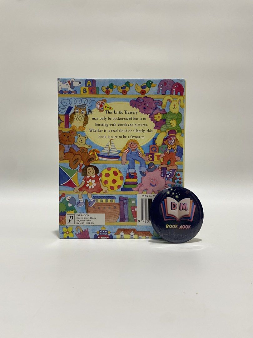 The Nursery Collection (Category: Children's Books) located in Caloocan City. Submitted by dmbooknook (Listing ID 1460259959, Image 2). Description: - VGUC | Pocket-sized Hardcover - Published by Parragon 🧸 𝙏𝙝𝙚 𝙉𝙪𝙧𝙨𝙚𝙧𝙮 𝘾𝙤𝙡𝙡𝙚𝙘𝙩𝙞𝙤𝙣 - 𝙇𝙞𝙩𝙩𝙡𝙚 𝙏𝙧𝙚𝙖𝙨𝙪𝙧𝙞𝙚𝙨 | 𝘾𝙤𝙡𝙤𝙧𝙛𝙪𝙡 𝙩𝙤𝙮𝙨, 𝙩𝙚𝙙𝙙𝙞𝙚𝙨 & 𝙣𝙪𝙧𝙨𝙚𝙧𝙮 𝙛𝙖𝙫𝙤𝙧𝙞𝙩𝙚𝙨 𝙛𝙤𝙧 𝙡𝙞𝙩𝙩𝙡𝙚 𝙤𝙣𝙚𝙨 𝙎𝙢𝙖𝙡𝙡 𝙗𝙪𝙩 𝙩𝙝𝙞𝙘𝙠 — 𝙥𝙚𝙧𝙛𝙚𝙘𝙩 𝙛𝙤𝙧 �