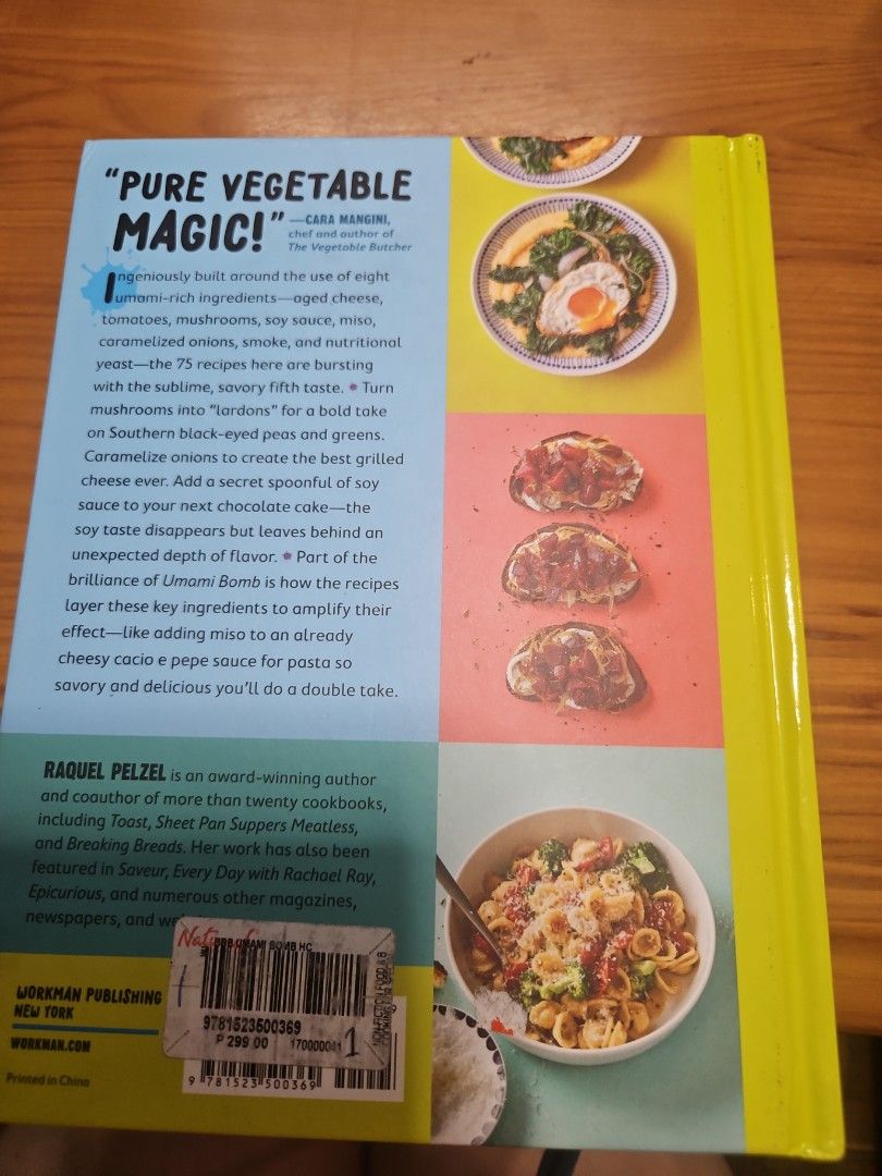 Umami Bomb: 75 Vegetarian Recipes That Explode With Flavor (Category: Storybooks) located in Manila. Submitted by hausofgadgetatbp (Listing ID 1460179359, Image 2). Description: - Umami Bomb Cookbook by Raquel Pelzel - Features 75 vegetarian recipes - Designed to be full of flavor - Highlights 'Pure Vegetable Magic!' - Includes recipes like caramelized onions and double chocolate cake - Great for spicing up vegetarian cooking.