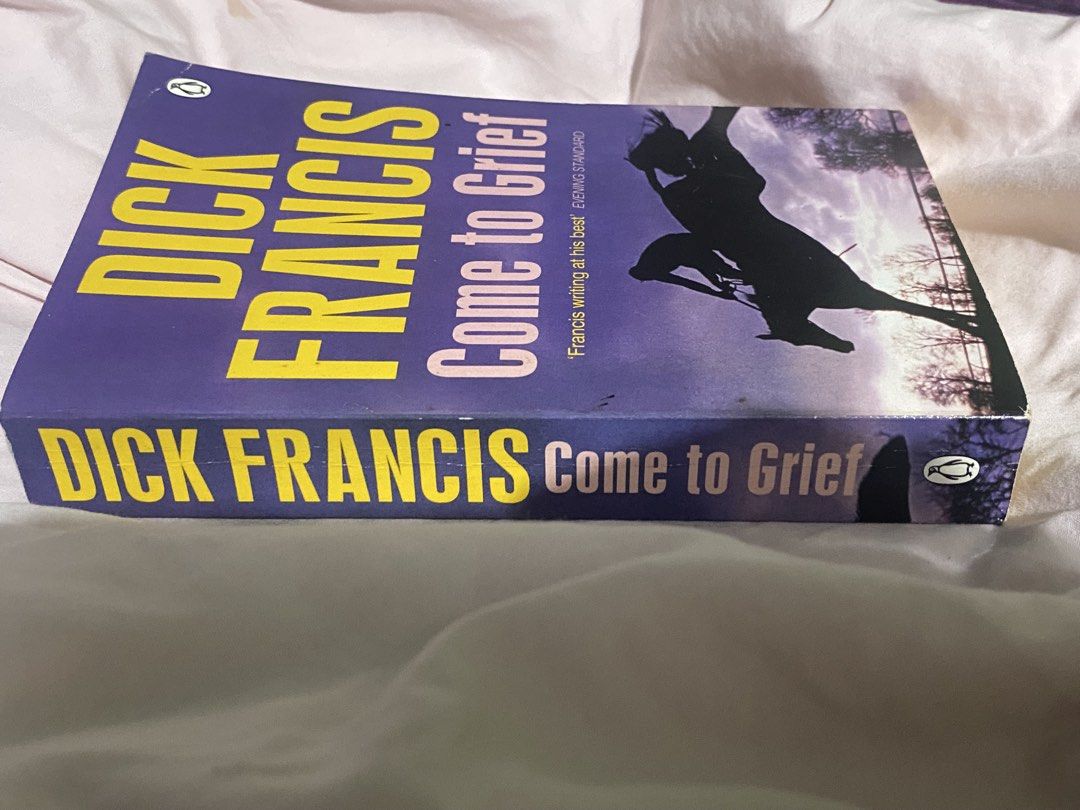 Dick Francis “come to grief” (Category: Storybooks) located in Pasig City. Submitted by fionithrifts (Listing ID 1460482488, Image 3). Description: .
