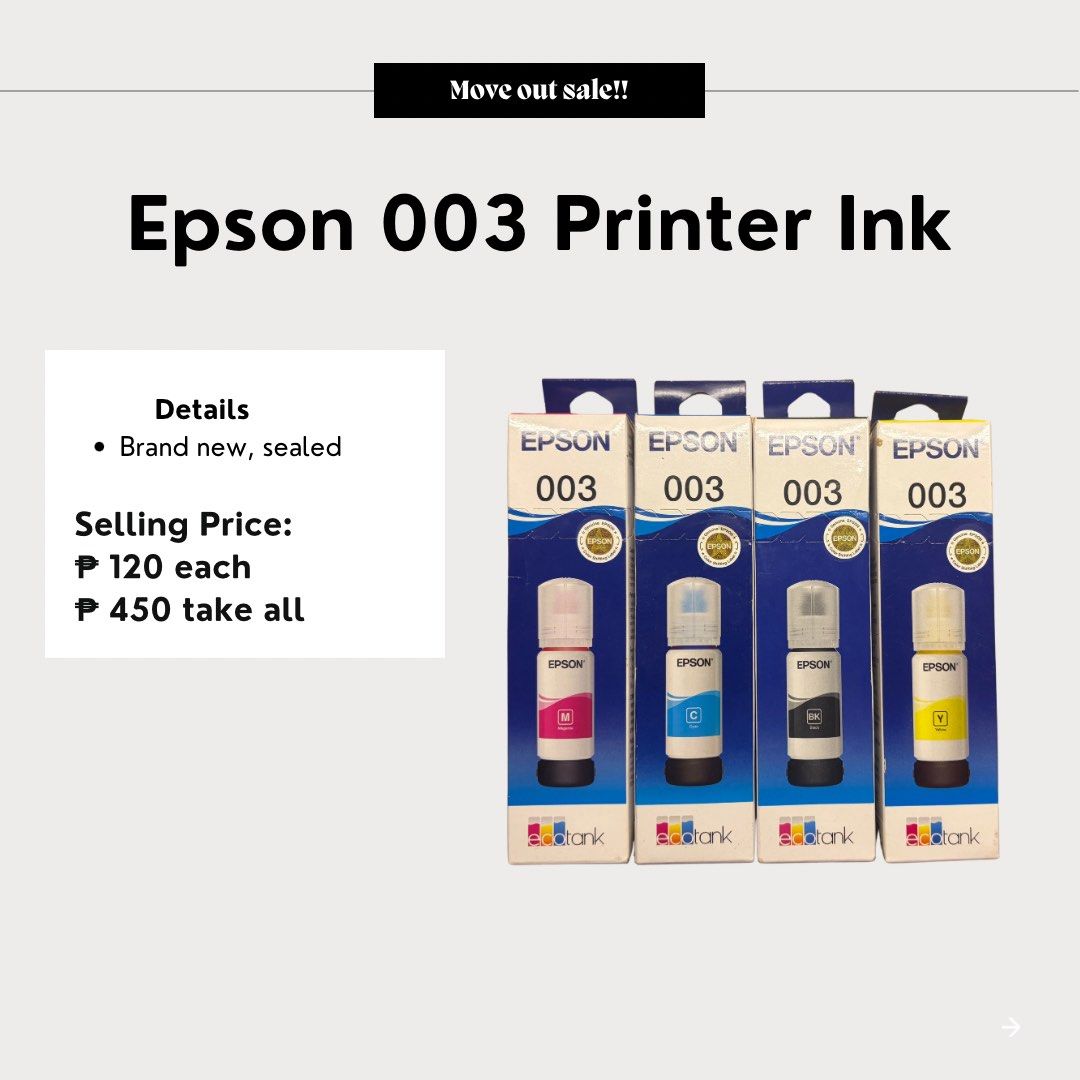 Epson 003 Printer Ink (Category: Printers, Scanners & Copiers) located in Manila. Submitted by corlair (Listing ID 1460360876, Image 1). Description: - Brand new and sealed Epson 003 ink bottles - Available individually for P120 each - Special bundle price: P450 for all four .