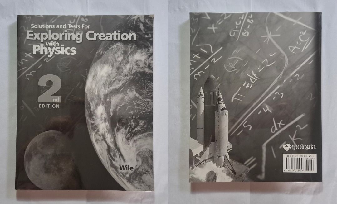 Exploring Creation with Physics 2nd Edition Solutions and Tests (Category: Textbooks) located in Quezon City. Submitted by zharzabr (Listing ID 1460471496, Image 3). Description: Wile: Exploring Creation with Physics - In good condition - Never used - Comes with solutions and tests manual - Good as new - Ideal for homeschooling parents and students - Covers key physics concepts.