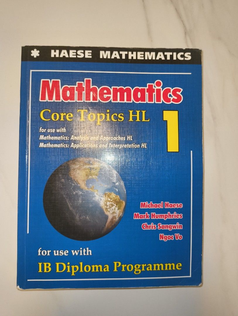 Haese Mathematics Core Topics HL IB Diploma Programme Textbook