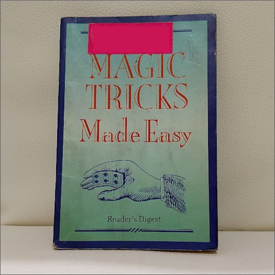 Magic Tricks Made Easy Reader's Digest Book (Category: Storybooks) located in Quezon City. Submitted by susmaryosep1 (Listing ID 1460454412, Image 3). Description: - Learn magic tricks with 'Magic Tricks Made Easy' book. - Published by Reader's Digest. - Ideal for beginners wanting to learn cool illusions. - Fun for parties and impressing friends. 150.