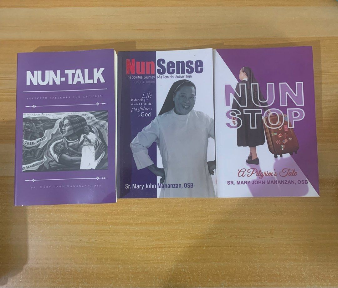 Sr. Mary John Mananzan books (Category: Religion Books) located in Pasig City. Submitted by dublicat (Listing ID 1460608200, Image 1). Description: NunSense Nun-Talk Nun Stop 100 each Please message me for more photos Delivery only via J&T.