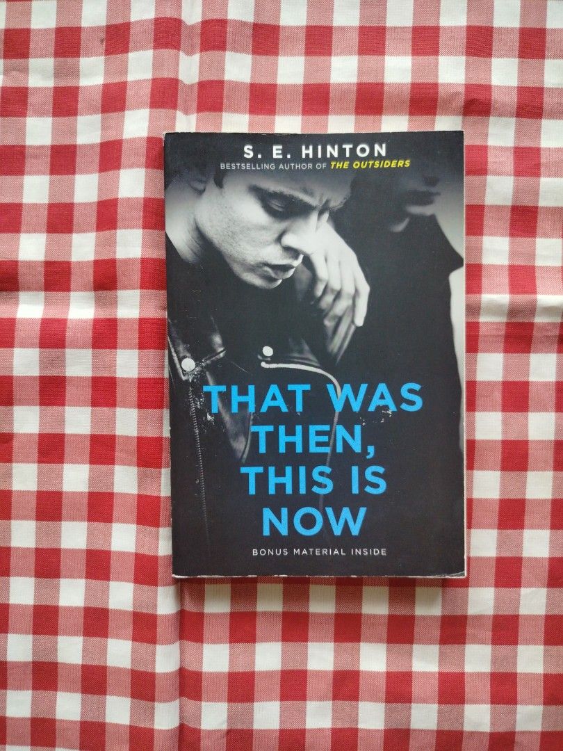 That Was Then, This Is Now by S.E. Hinton (Category: Storybooks) located in Mandaue City. Submitted by ohmygaragecebu (Listing ID 1460516862, Image 1). Description: - 'That Was Then, This Is Now' by S.E. Hinton - Explores themes of growing up and evolving friendships - Paperback - By the acclaimed author of 'The Outsiders' - Like new.