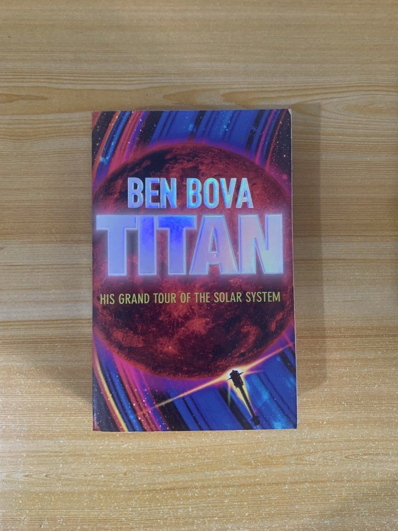 Titan by Ben Bova (Category: Storybooks) located in Pasig City. Submitted by dublicat (Listing ID 1460616376, Image 1). Description: Please message me for more photos Delivery only via J&T.