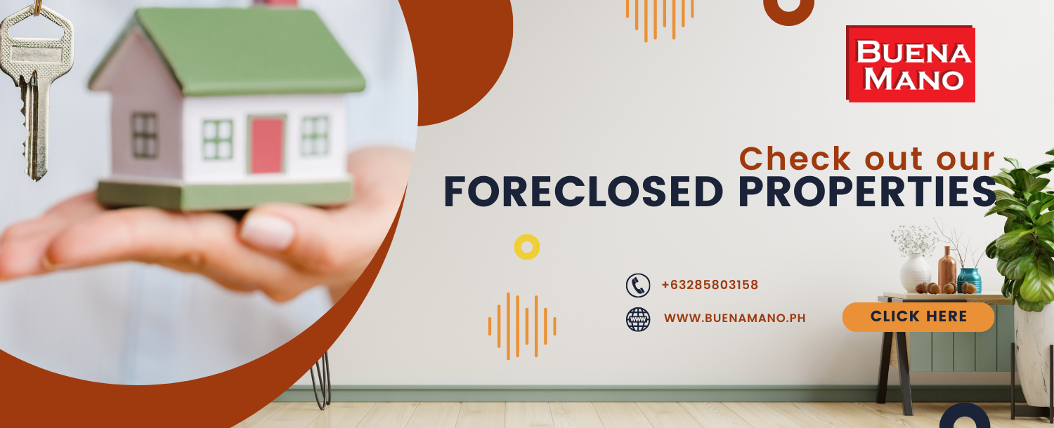 Buena Mano foreclosed properties 
Find the best value-for-money properties here