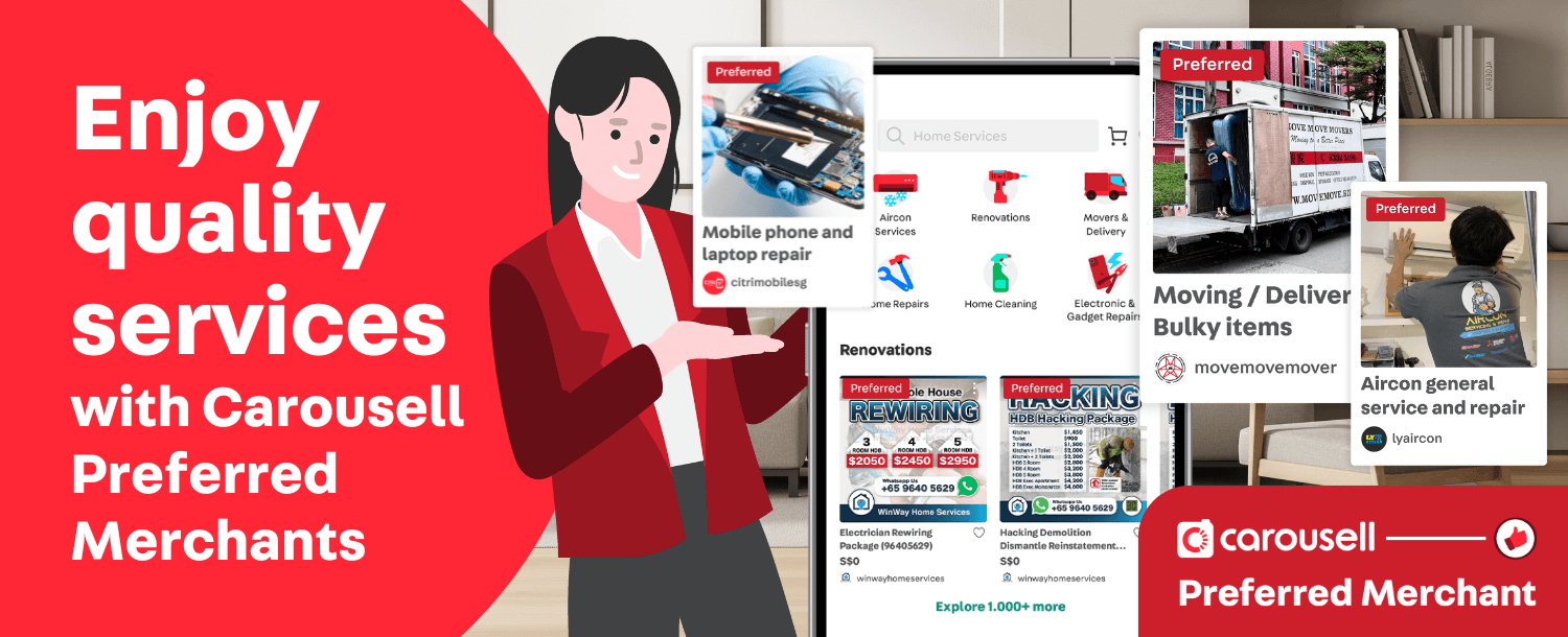 [SG] Preferred merchants program
Enjoy quality services with Carousell Preferred Merchants