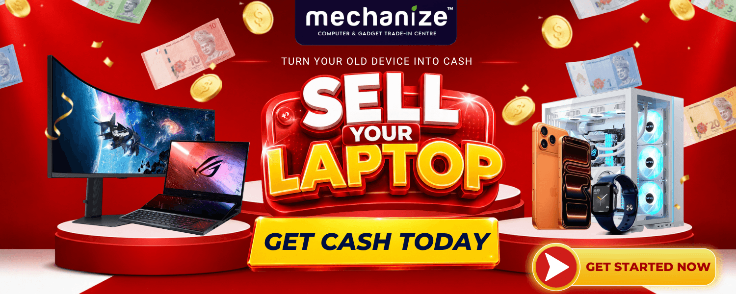 [MY] Mechanize Sell Your Laptop
[MY] Mechanize Sell Your Laptop