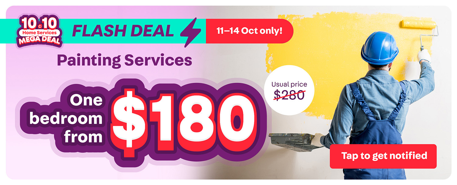 [SG] 10.10 Home Services Mega Deal: Painting
[SG] 10.10 Home Services Mega Deal: Painting
